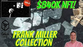 Gala Games NFT Sales for $840,000! Iconic Artist & Author Frank Miller Releases 30th Anniversary NFT