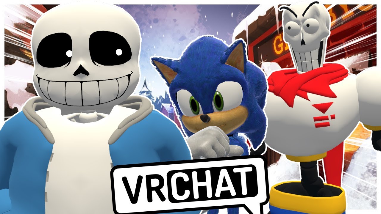 Movie Sonic Meets Sans and Papyrus In VRCHAT?!