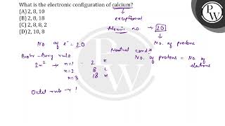 What is the electronic configuration of calcium....