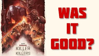What I thought about Predator: Killer of Killers - Review