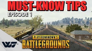 MUST-KNOW TIPS #1 - Stuff you need to know in PUBG