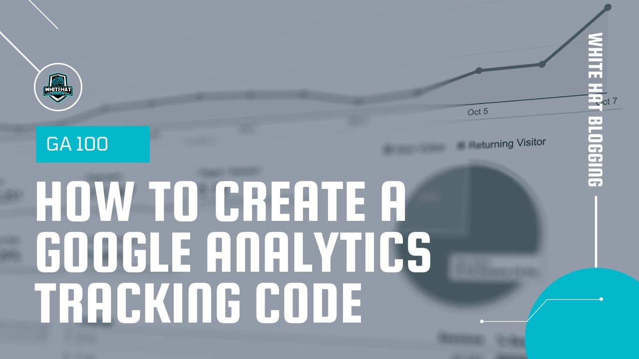 GA Basics 100 - How to Create a Google Analytics Tracking Code