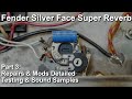 Part 3 - Fender Silver Face Super Reverb Restoration