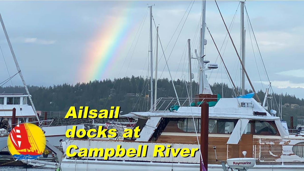 Ailsail docks at Campbell River 2024-Day 9