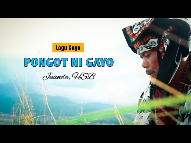 Lagu Gayo JUANDA - Pongot Ni Gayo (Official Musik Video) class=