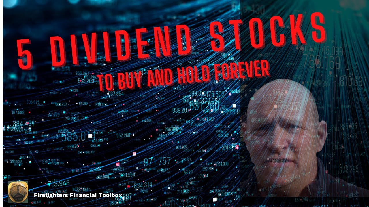 5 DIVIDEND STOCKS TO BUY AND HOLD FOREVER #passiveincome - YouTube