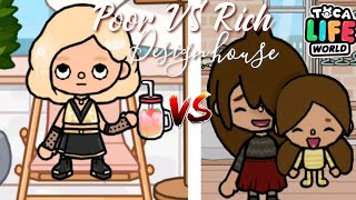 🤑Poor VS Rich☹️ House Design Toca Life World🌏