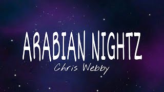 Chris Webby - Arabian Nightz feat. Bria Lee (Lyrics)