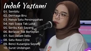 INDAH YASTAMI COVER - SEMBILU - DERMAGA BIRU || INDAH YASTAMI FULL ALBUM TERBARU