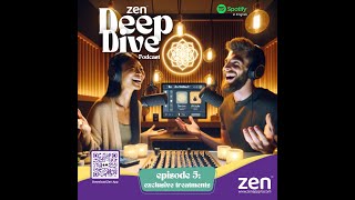 Zen Deep Dive S01E05 - Exclusive Massages