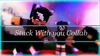 Stuck With You Collab | Part 5 |  [Hosted By ThunderGirl TG]