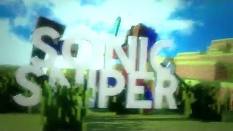 Intro #86 Sonicsniper