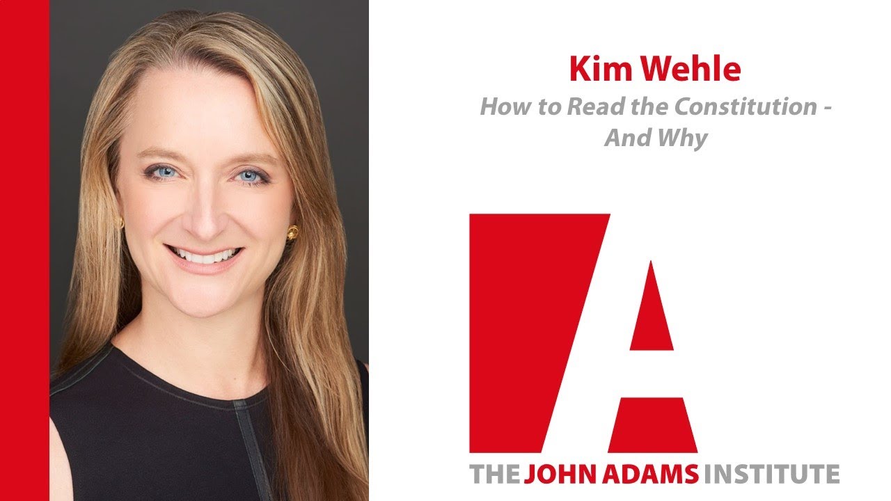 Kim Wehle on 'How to Read the Constitution - and Why' (2020) - John Adams Institute