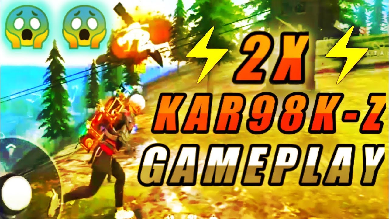 FREE FIRE 2X KAR98K-Z AWSOME GAMEPLAY ⚡||KAR98K-Z TRICK 😱👍❤️⚡