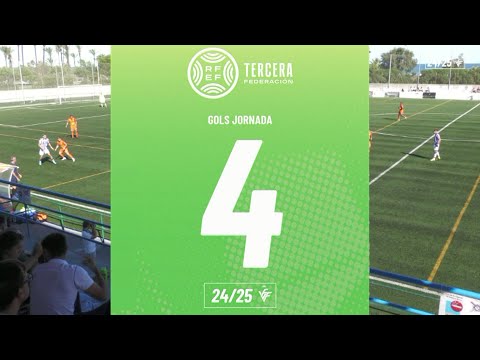 Resum Gols Tercera RFEF Grup VI Jornada 4