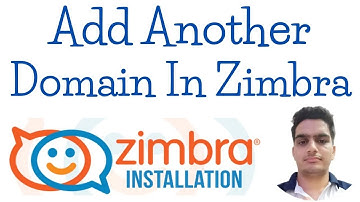 How To Add Multiple Domains in Zimbra Mail Server | Complete New Domain Setup Guide