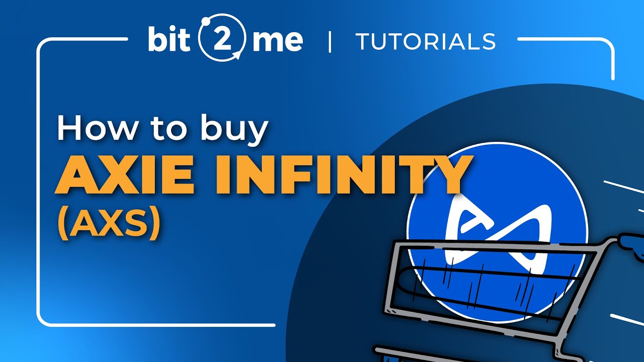 👾 ¿How to BUY Axie Infinity Shards (AXS)? 🛒¿What is this cryptocurrency? in 2 minutes - Bit2Me 2021