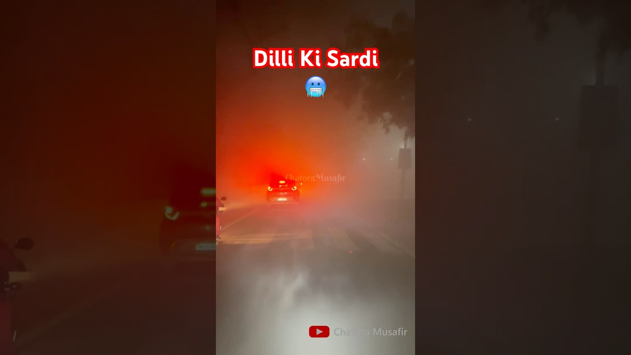 Dilli Ki Sardi : Zero Visibility