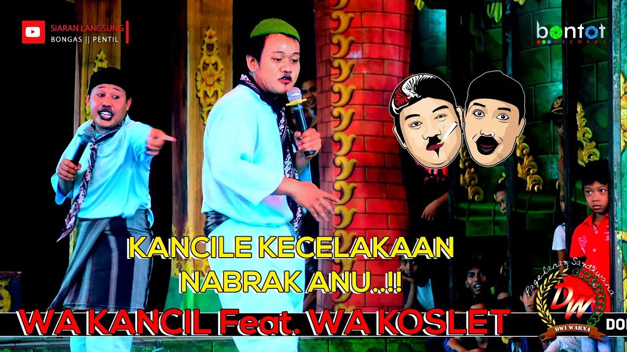 TERBARU! WA KANCIL \u0026 WA KOSLET - LAWAKAN - SANDIWARA DWI WARNA (BONGAS 2019) :: BONTOT RECORDS