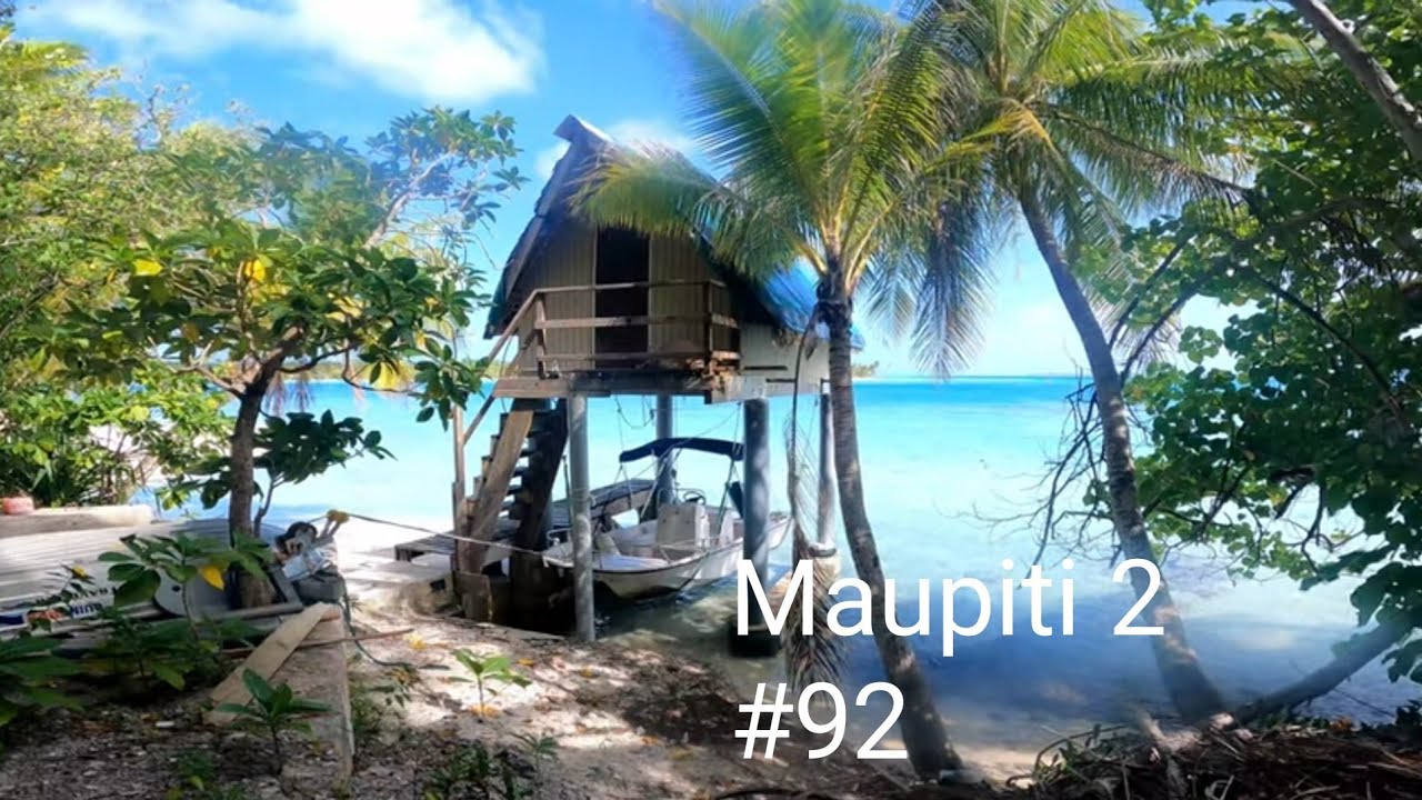 ⁣Jadranje potovanje okoli sveta - Maupiti 2. del #92