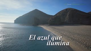 El encanto del azul en Carboneras y Agua Amarga, Almería