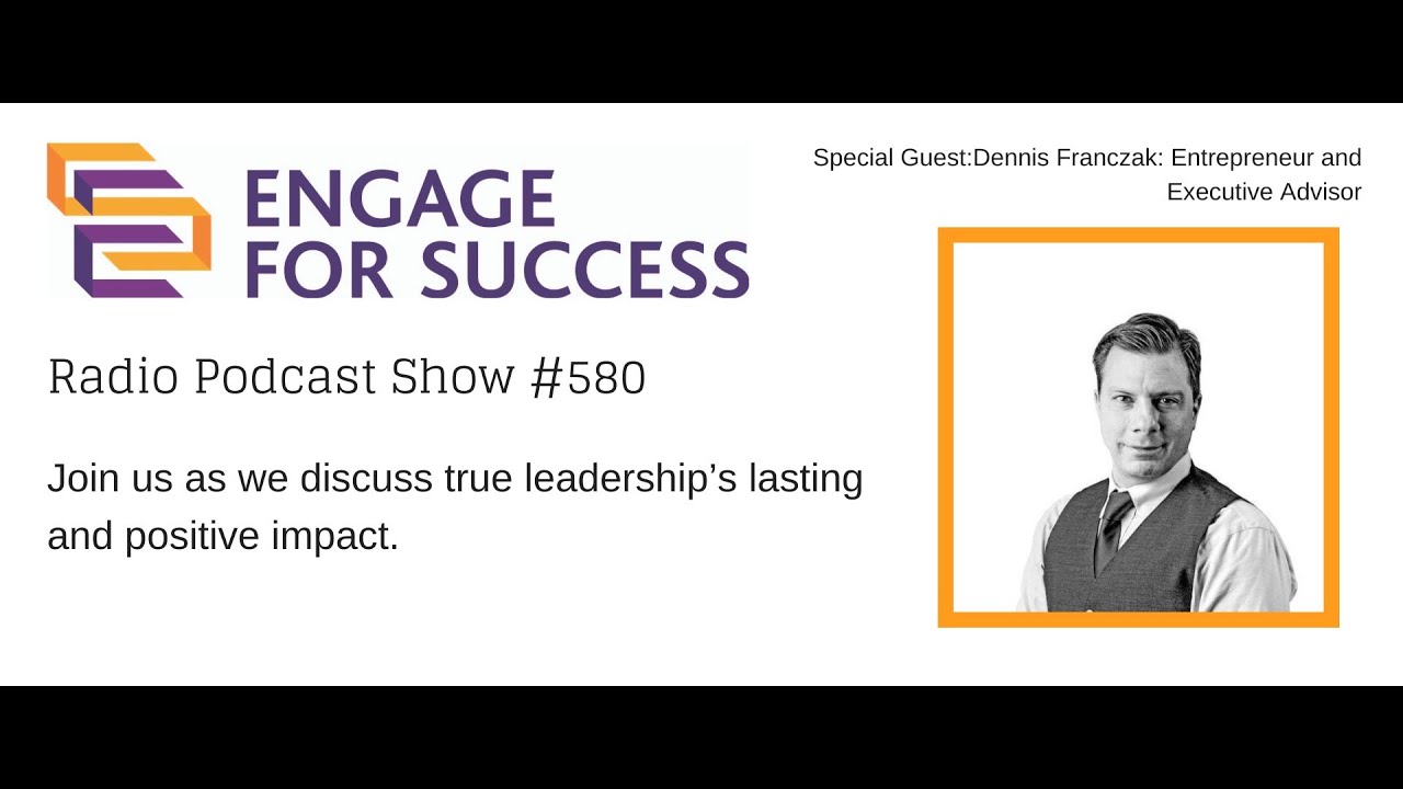 Radio Show 580: Business Growth, Leadership, and Personal Development