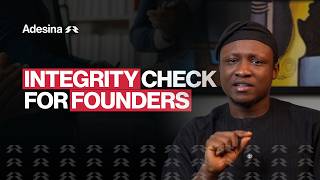 Integrity Check for Founders | Adesina intelligence