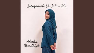 Istiqomah Di Jalan Mu