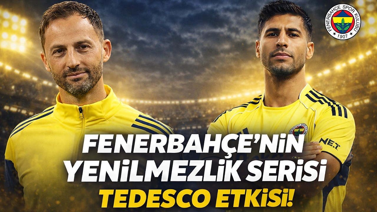 BU TAKIM KAYBETMİYOR! 🟡🔵 | Tedesco’nun Namağlup Fenerbahçesi Seviye Atladı!