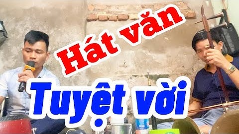 Hát văn rước cụ đi chùa điệu trầu văn 36 giá đồng ca sĩ cò đen chất giọng sánh ngang với hoài thanh