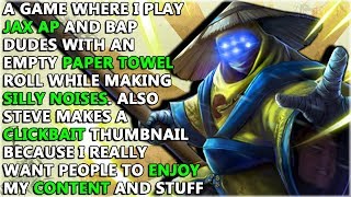 yep full ap jax is still broken - AP Jax Full Game Commentary