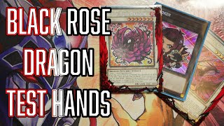 Yu-Gi-Oh! Black Rose Dragon Test Hand Combos