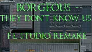 Borgeous - They Don't Know Us (FL Studio Remake + Free FLP)