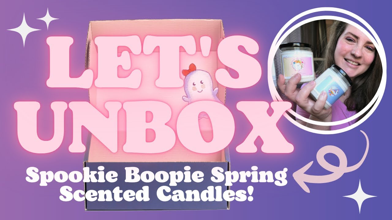 Unboxing Spookie Boopie Spring Scents Collection