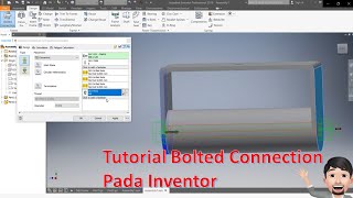 Tutorial Bolted Connection Pada Autodesk Inventor Professional