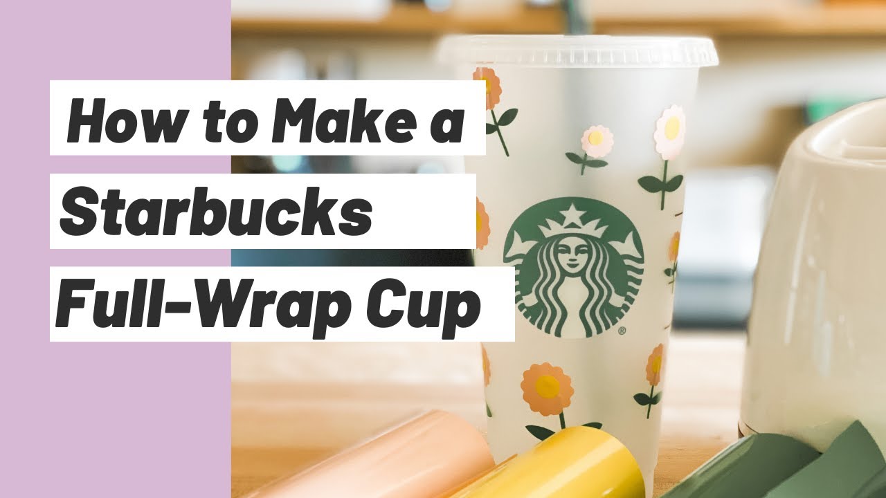 How to Make DIY Starbucks Cup Vinyl Wrap with your Cricut Machine! (FREE SVG  TEMPLATE!) 