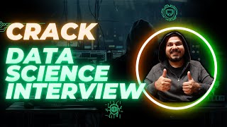 Cracking Data Science Interview Is Easy By This Approach!! Solve this Problem