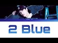 池崎理人 IKEZAKI RIHITO (INI)「2 Blue」KAN/ROM/ENG LYRICS 歌詞