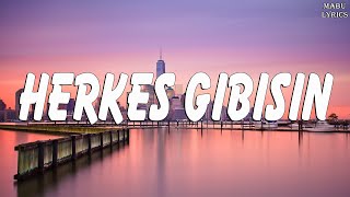 Semicenk ╸Herkes Gibisin (Sözleri/Lyrics)