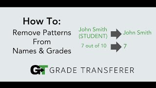 How To Use The Pattern Remover To Fix Names & Grades - GradeTransferer