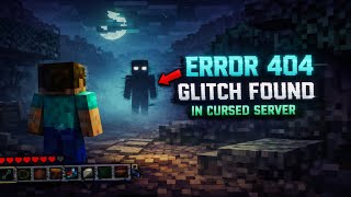 ERROR 404 Glitch Found in Cursed Server | Minecraft Scary Story