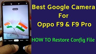 How To Install Google Camera On Oppo F9 & Opp F9 Pro screenshot 3