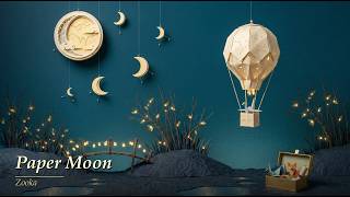 Paper Moon | Chill Original Music | by Zooka