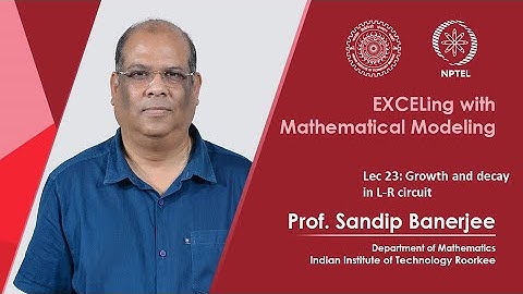 Lec 23: Growth and decay in L-R circuit