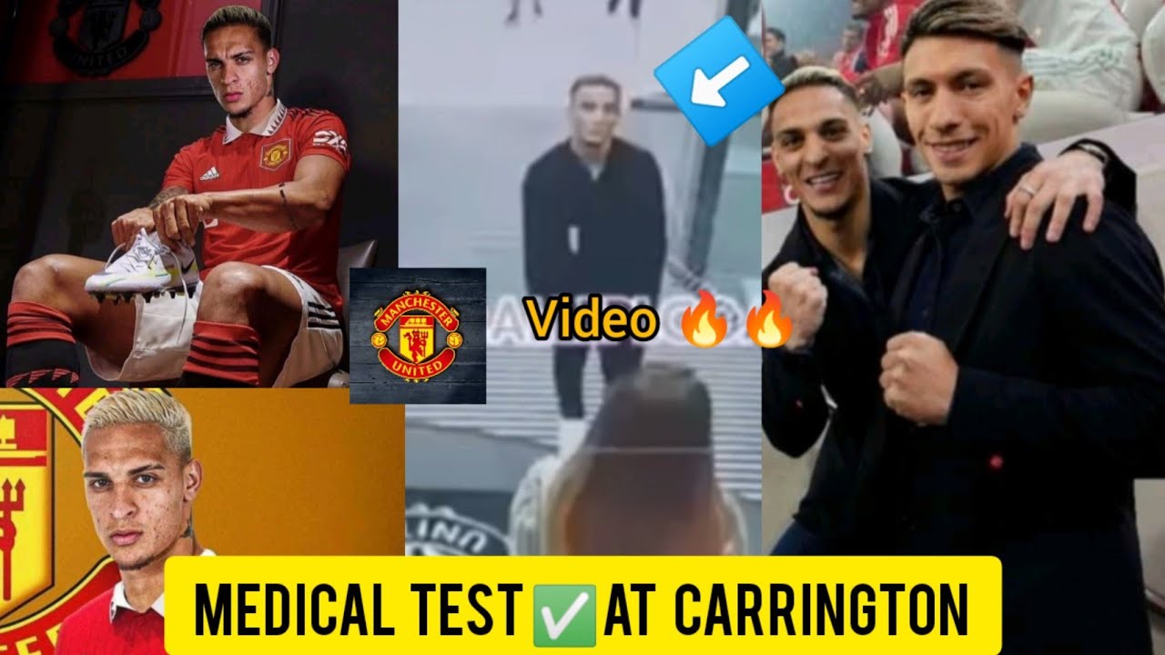 Video🔥Antony Santos at Carrington,Medical test done ✅signs five years at Manchester United