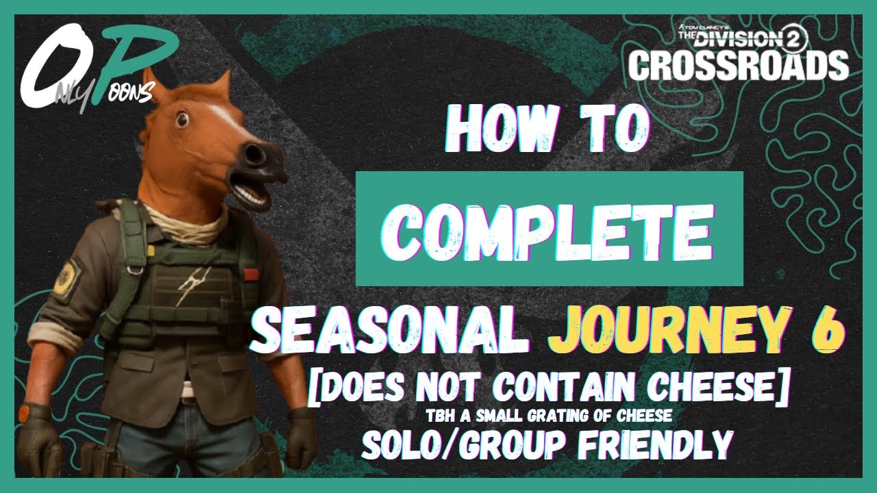 HOW TO COMPLETE Y7S1 JOURNEY 6 | The Division 2