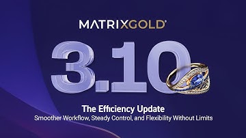 [Live Session] MatrixGold 3.10 Update | Design Jewelry Faster with Powerful New Tools