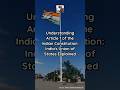 Article 1 of the Indian Constitution explains the name and territory of India. #independenceday