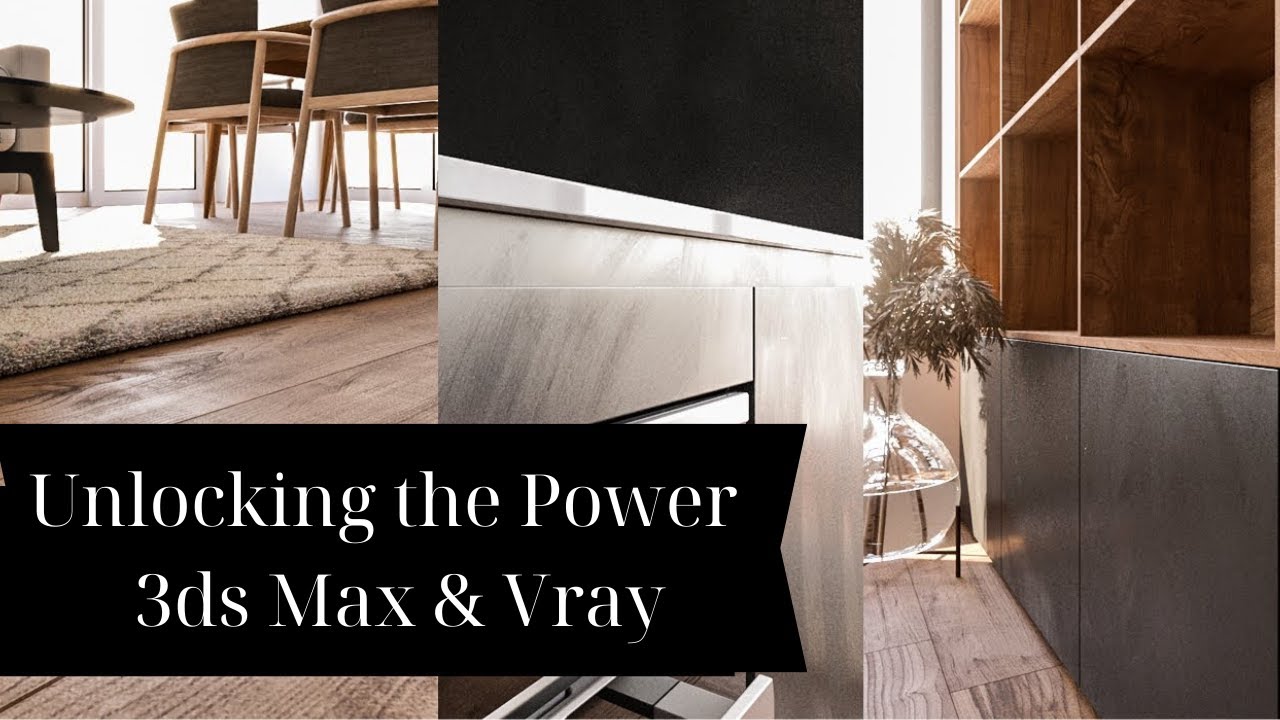 Unlocking the Power of 3ds Max & Vray: Interior Viz Secrets | #1 | P5 ...