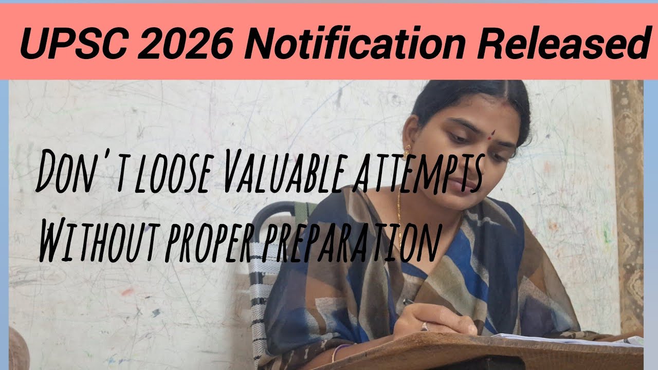 УВЕДОМЛЕНИЕ О UPSC 2026 🔥🔥Опубликовано || Формула: вопросы прошлых лет + учебники NCERT + CA + пр...
